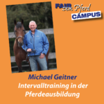FzP-Campus: Das Intervalltraining in der Pferdeausbildung