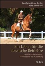 Ein Leben für die klassische Reitlehre