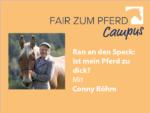 FzP-Campus-Video mit Conny Röhm: "Ran an den Speck: Ist mein Pferd zu dick?"