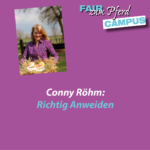 FzP-Campus-Video: "Richtig anweiden" mit Conny Röhm