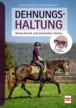 Buch: Dehnungshaltung - Biomechanik und klassisches Reiten