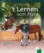 Lernen vom Pferd - Buch von Dr. Jörg Leitolf
