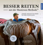 Besser Reiten: Körperarbeit für Dressurpferde - mit Jim Masterson