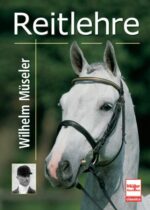 Klassiker: Die "Reitlehre" von Wilhelm Müseler