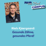 FzP-Campus-Video: "Gesunde Zähne, gesundes Pferd" mit Tierarzt Niels Kjaergaard