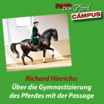 FzP-Campus Video mit Richard Hinrichs: Die Gymnastizierung des Pferdes mit der Passage