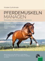 PSSM 2: Pferdemuskeln managen
