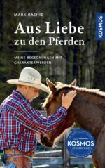 Buch "Aus Liebe zu den Pferden" von Mark Rashid