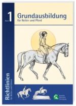 Richtlinien Reiten und Fahren, Band 1