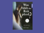 Was fühlt das Reitpferd?